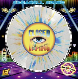 Closed – Living In Your Eyes (Transparent Disc)