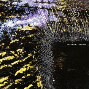 Gilla Band – 7-Giraffe