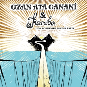 Canani, Ozan Ata – Vom Bosphorus Bis Zum Rhein