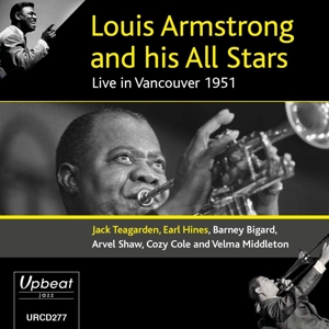Armstrong, Louis & His All-Stars – Live In Vancouver 1951