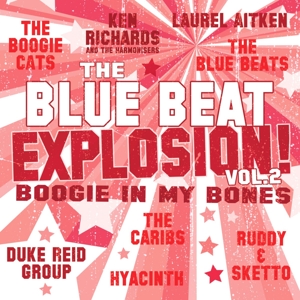 V/A – Blue Beat Explosion Vol.2: Boogie In My Bones