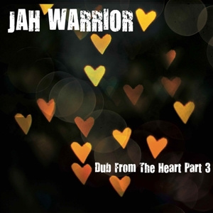 Jah Warrior – Dub From the Heart Part 3