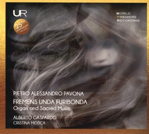 Alberto Gaspardo – Pavona: Fremens Unda Furibonda. Organ and Sac