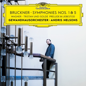 Gewandhausorchester, Andris Nelsons – Bruckner: Symphonies Nos. 1 & 5 / Wagner: Tristan