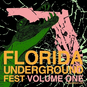 V/A – Florida Underground Fest Vol.1