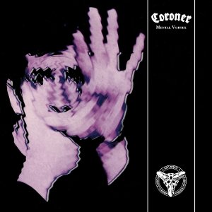Coroner – Mental Vortex