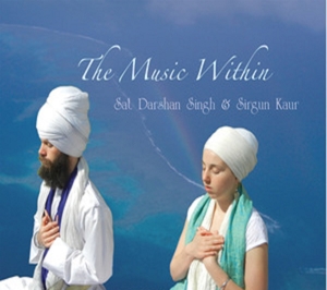 Sat Darshan Sing & Sirgun Kaur – The Music Within