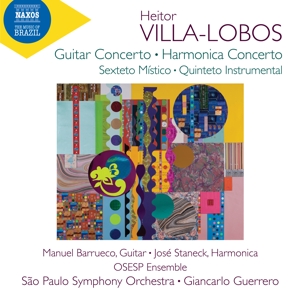 Villa-Lobos, Heitor – Guitar Concerto/Harmonica Concerto