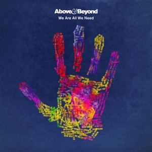Above & Beyond – We Are All We Need