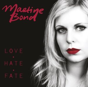 Bond, Martine – Love Hate Fate