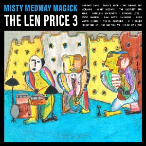 Len Price 3, the – Misty Medway Magick