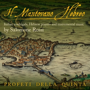 Profeti Della Quinta Ensemble – Il Mantovano