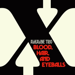 Alkaline Trio – Blood, Hair,