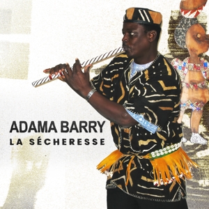 Barry, Adama – La Secheresse
