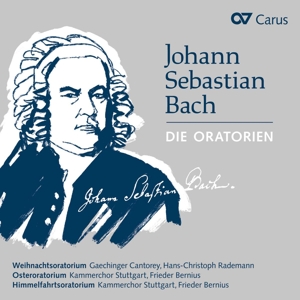 Gaechinger Cantorey & Hans-Christoph Rademann & Kammerchor Stuttgart & Frieder Bernius – Johann Sebastian Bach: Die Oratorien