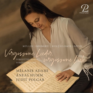 Adami, Melanie – Von Dohnanyi, Hildach & Ries: Forgotten Songs, Forgotten Love
