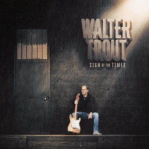 Trout, Walter – Sign of the Times