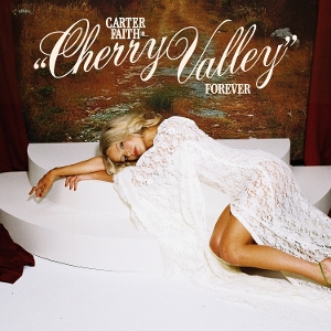 Faith, Carter – Cherry Valley Forever