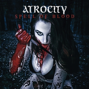 Atrocity – Spell of Blood/ Blue Blood