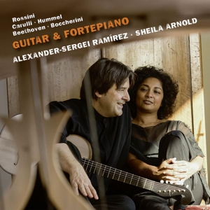 Arnold, Sheila & Ramirez, Alexander-Sergei – Guitar & Fortepiano