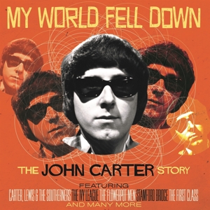 Carter, John – My World Fell Down
