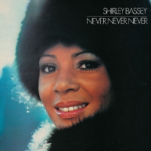 Bassey, Shirley – Never, Never, Never