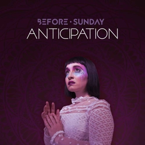 Before Sunday – Anticipation