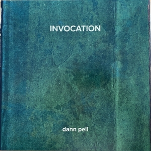 Pell, Dan – Invocation