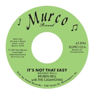 Bell, Reuben With the Casanovas – It's Not That Easy / Hummin' a Sad Song