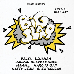 V/A – Big Slap Riddim By City Kay
