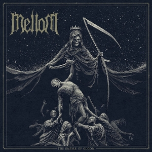 Mellom – The Empire of Gloom