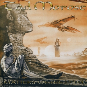 Tad Morose – Matters of the Dark