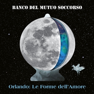 Banco Del Mutuo Soccorso – Orlando: Le Forme Dell'amore
