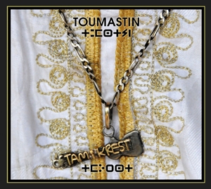 Tamikrest – Toumastin