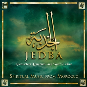 Damoussi, Abdesselam & Nour Edine – Jedba. Spiritual Music From Morocco