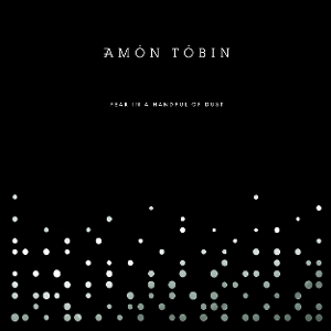 Tobin, Amon – Fear In a Handful of Dust