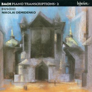 Demidenko, Nikolai – Bach: Piano Transcriptions, Vol. 2 ? Busoni Ii
