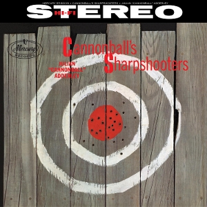 Adderley, Cannonball – Cannonball's Sharpshooters