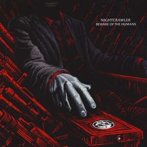 Nightcrawler – (Black) Beware of the Humans