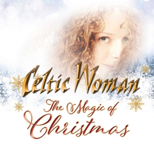 Celtic Woman – The Magic of Christmas
