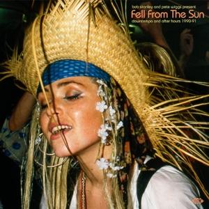 V/A – Bob Stanley and Pete Wiggs Present Fell From the Sun