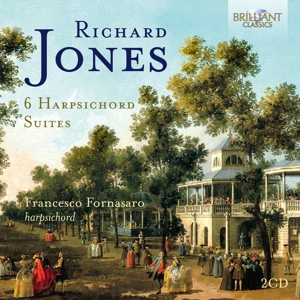 Fornasaro, Francesco – Jones: 6 Harpsichord Suites