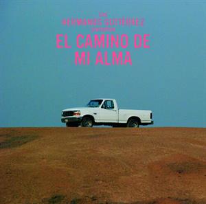 Hermanos Gutierrez – El Camino De Mi Alma - Diamond Gray