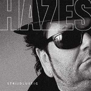 Hazes, Andre – Strijdlustig