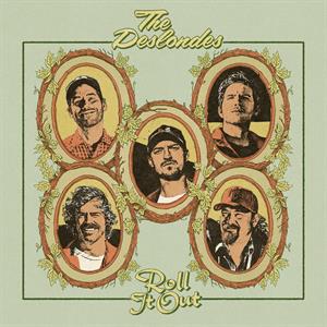 Deslondes – Roll It Out
