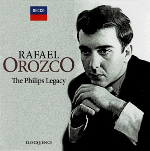 Orozco, Rafael – Rafael Orozco: the Philips Legacy