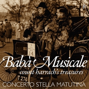 Concerto Stella Matutina – Baba Musicale - Count Harrach's Treasures