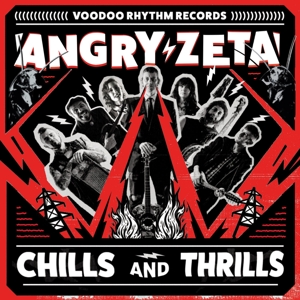 Angry Zeta – Chills and Thrills