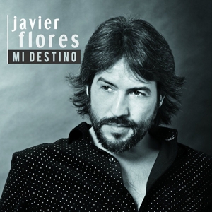Flores, Javier – Mi Destino