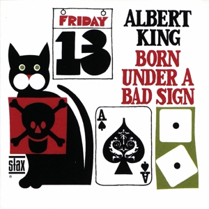 Albert King – Born Under a Bad Sign